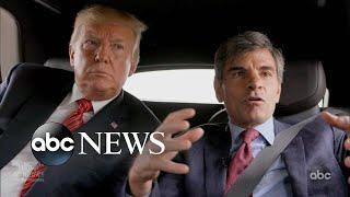 President Trump: 30 Hours l Interview with George Stephanopoulos l Part 1