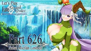 Let's Play Fate / Grand Order - Part 626 [Nahui Mictlān Lostbelt]