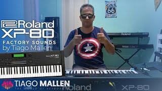 Roland XP-80 - (factory sounds) -TEST PRESETS by TIAGO MALLEN #roland #xp80