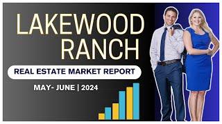 WHAT'S HAPPENING IN THE MARKET? | Lakewood Ranch FL | REAL ESTATE  Market Update | May 2024