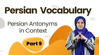 Persian Antonyms Through Sentences: Farsi Vocabulary