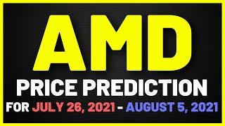 AMD stock - Advanced Micro Devices stock price prediction for July 26. Best stock to buy now?