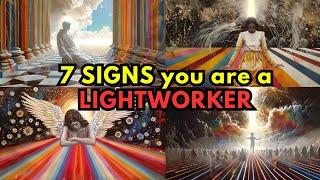 7 Clear Signs That You Are A Lightworker