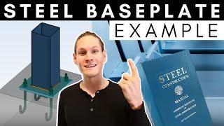 Steel Baseplate Design Example using AISC15th Edition | Structural Engineering