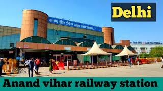 How is Anand vihar Railway station Delhi/Anand vihar Terminal Delhi