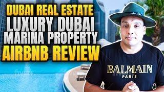 Dubai Real Estate - Luxury Dubai Marina Property Airbnb Review By Travel Blogger 2021