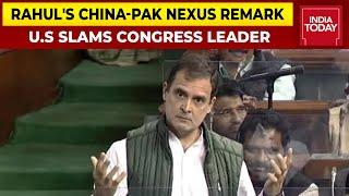 U.S Slams Rahul Gandhi, Says It Won't Endorse Congress Leader's China-Pakistan Nexus Remark