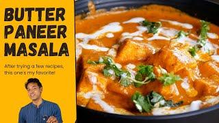BEST Butter Paneer Masala Masterclass | India's MOST Famous Vegetarian Recipe