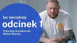 Bez znieczulenia: odcinek 1 - historia Michała Materli