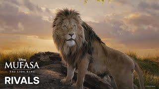 Mufasa: The Lion King | Rivals | In Theaters December 20