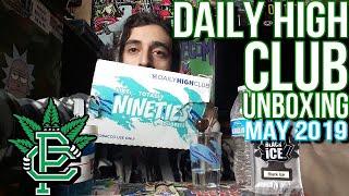 May 2019 Daily High Club||  Its Totally  Nineties Dude