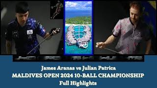 James Aranas MALDIVES OPEN 2024 10-BALL CHAMPIONSHIP Full Match Highlights vs Julian Patrica