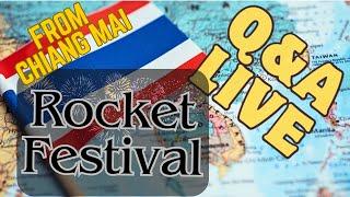 Discovering Thailand Live Thailand Rocket Festival