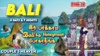 Ultimate 8-Days Bali Travel Guide | Honeymoon Trip | Top Attractions, Adventure Things, Budget 