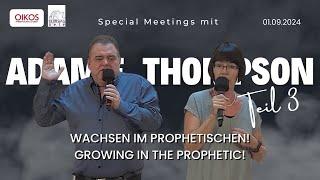 Special Meetings mit Adam F. Thompson (Teil 3) | 01.09.2024