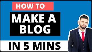 How To Make a Blog for Beginners: Step by Step Tutorial 2020