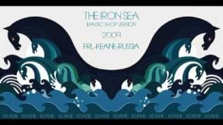 Keane - The Iron Sea (Magic Shop Version)