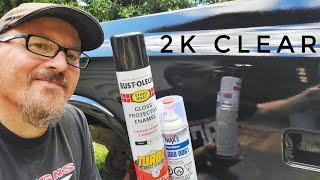 How To (2K Clear) Over (Rust-oleum Turbo Spray Paint) With Professional Results!!!