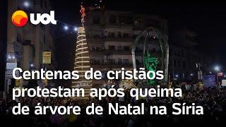 Síria: centenas de cristãos protestam em Damasco após queima de árvore de Natal no centro do país