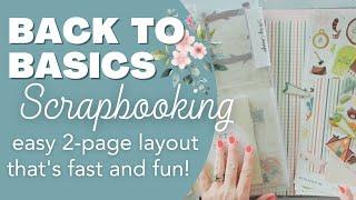 Back to Basics Scrapbooking / Easy and Quick 2 Page Layout with lots of photos / Camping Collection