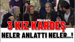 3 Maçkalı Teyze Neler Anlattı Neler ..?