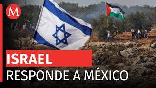 México y Chile piden a indagar ataques en Gaza; Israel insiste en derecho a autodefensa