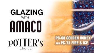 Glazing With Amaco: Fire & Ice and Golden Honey