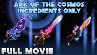 FULL MOVIE - Finishing Calamity Mod only with Ark of the Cosmos Components