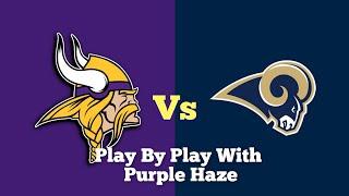 Vikings Vs Rams Wildcard Round Play By Play Commentary With Purple Haze