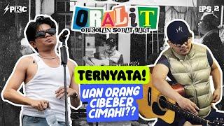 UAN JUICY LUICY ORANG CIBEBER CIMAHI? | TANPA TERGESA -  JUICY LUICY | ORALIT EPISODE 2