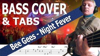 Bee Gees - Night Fever (Bass Cover) + TABS