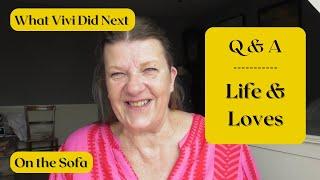 On the Sofa: Q&A: Life & Loves