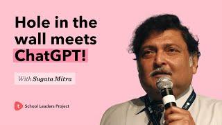 How does ChatGPT influence education and assessment? | Dr. Sugata Mitra