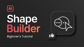 Master the Shape Builder Tool in Adobe Illustrator: A Beginner’s Guide