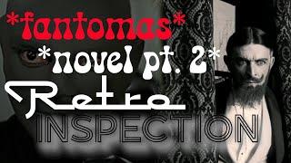RetroInspection - Fantomas pt. 2 - Crime & Detective Work