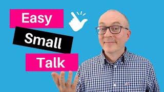 English Small Talk: Start Conversations Easily