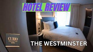 Luxury in London: The Westminster, Curio Collection Hotel Review