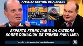 EXPERTO FERROVIARIO DA CATEDRA TRAS DONACION DE TRENES QUE GESTIONO RAFAEL LOPEZ ALIAGA CON EE.UU