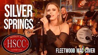 'Silver Springs'(FLEETWOOD MAC) Cover by The HSCC