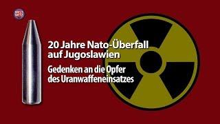 20 Jahre Nato-Überfall auf Jugoslawien – Gedenken an die Opfer des Uranwaffeneinsatzes