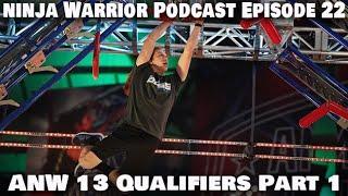 Ninja Warrior Podcast Episode 22: American Ninja Warrior Season 13 Episode 1