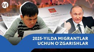 2025-yilda Rossiyada muhojirlar uchun nima o‘zgaradi? @migrantuzb