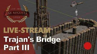 Trajan's Bridge Part III