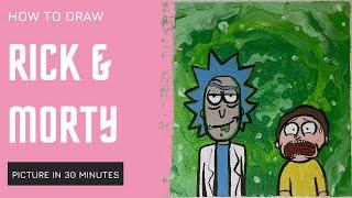 how to drow Rick & Morty | 30/18 days challenge | Как нарисовать Рика и Морти | Art tutorial