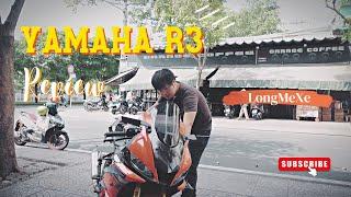 Review Yamaha R3 | Cảm nhận của mình về những chỗ được và chưa được của một bản độ