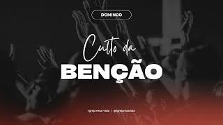 Culto da Benção | Adoração com Ministério MASVIDA |  04/ago/2024