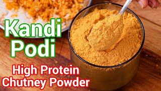 High Protein Gun Powder - Kandi Podi Chutney Powder | Andhra Special Parappu Podi