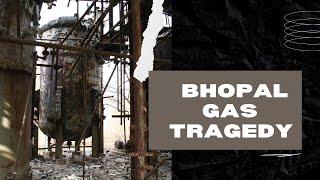 Bhopal disaster | The Bhopal gas tragedy