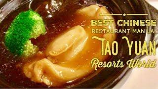 Best Chinese Restaurant Manila: Tao Yuan Resorts World Shark's Fin, Abalone, Peking Duck