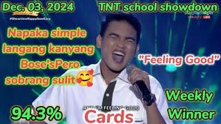 Dec. 03, 2024, TNT school showdown, it's Showtime, " Feeling Good " Weekly Winner #tawagngtanghalan